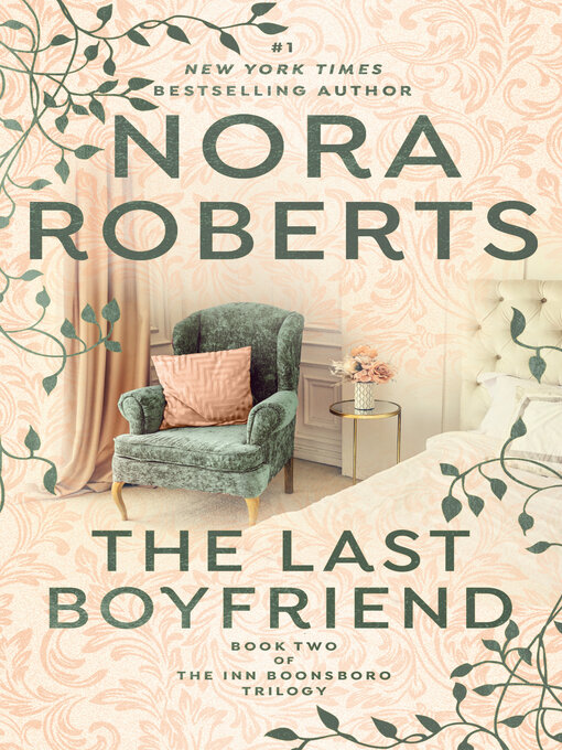 Title details for The Last Boyfriend by Nora Roberts - Wait list